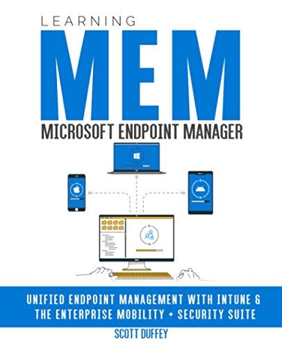 Based on my researching, <b>Microsoft</b> Defender for Business and <b>Microsoft</b> Defender for <b>Endpoint</b> are two ndpoint security solutions provided from <b>Microsoft</b>. . Learning microsoft endpoint manager pdf
